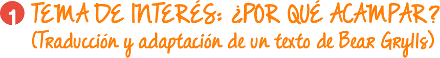 Tema de interés: ¿por qué acampar?
